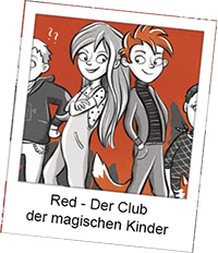 Red - Der Club der magischen Kinder